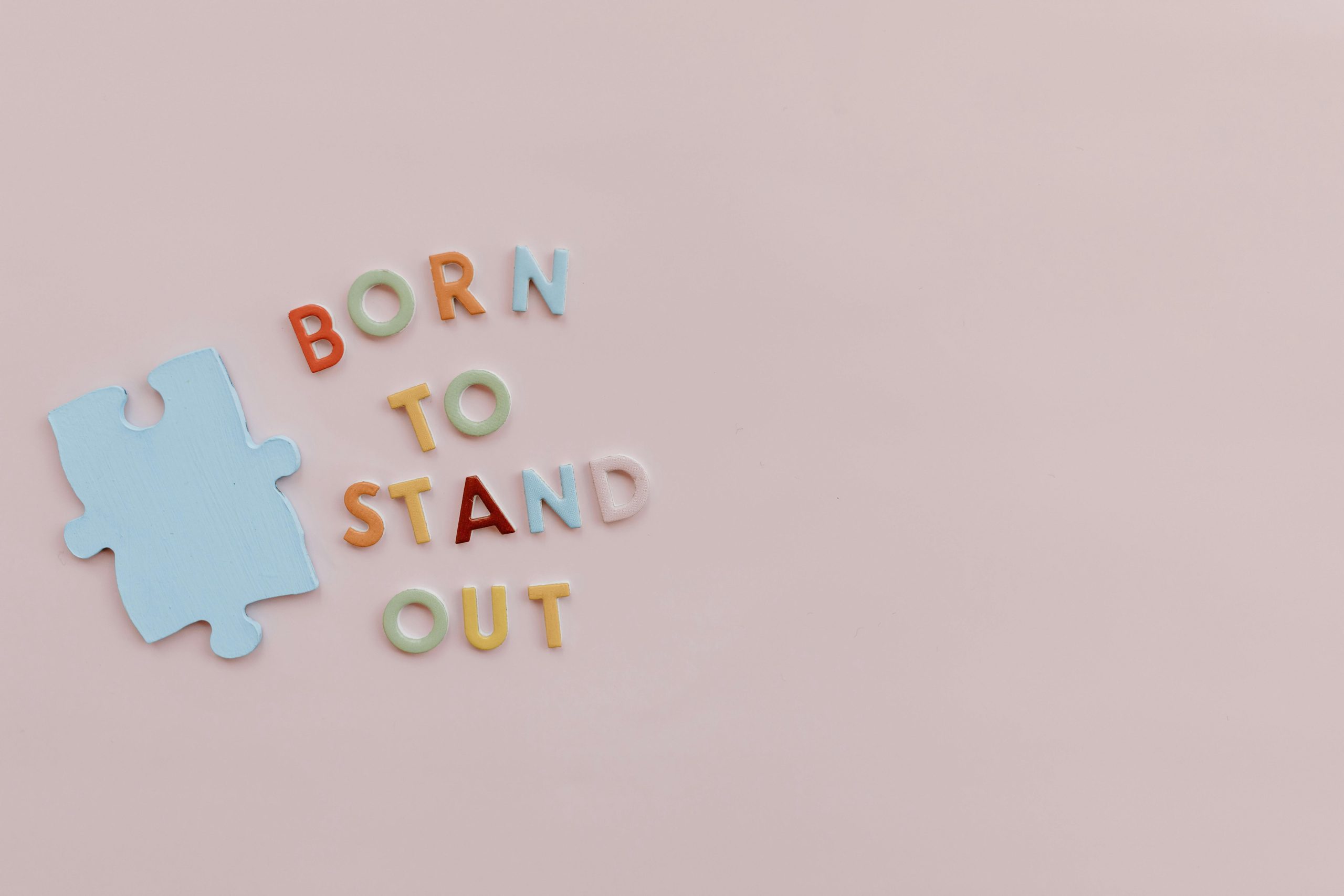 Born To stand Out